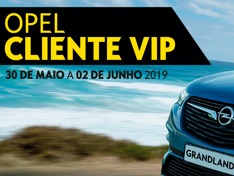 Opel Cliente VIP :: Auto-Industrial Lisboa